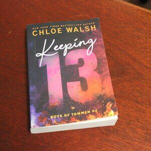 Keeping 13 - Chloe Walsh (Boys of Tommen)